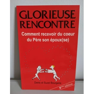 glorieuse rencontre livre